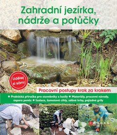 obálka: Zahradní jezírka, nádrže a potůčky