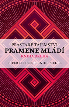 obálka: Prastaré tajemství pramene mládí