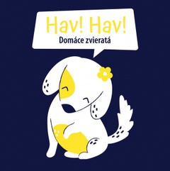 obálka: Hav, Hav! Domáce zvieratá