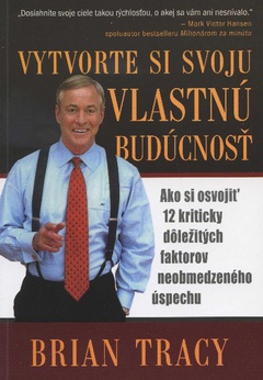 obálka:  Vytvorte si svoju vlastnú budúcnosť 