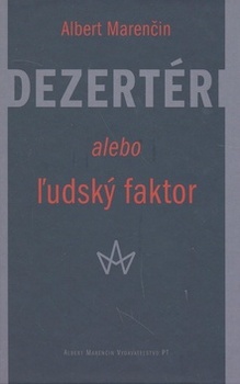 obálka: Dezertéri alebo ľudský faktor