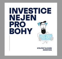 obálka: Investice nejen pro bohy