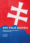 obálka: Ako volia slováci