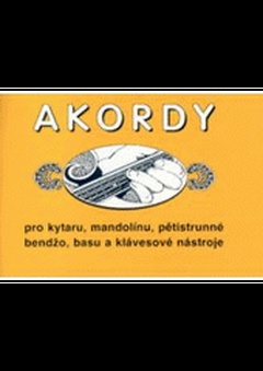 obálka: Akordy pro kytaru, mandolínu, bendžo, basu a klávesové nástroje