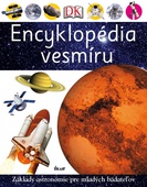 obálka: Encyklopédia vesmíru - Základy astronómie pre mladých bádateľov