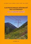 obálka: Elektrotechnická spôsobilosť pre elektrikárov na vysokom napätí