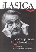 obálka: Milan Lasica - Lenže ja som iba komik