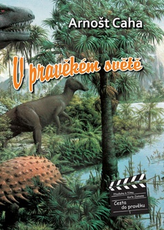 obálka: V PRAVĚKÉM SVĚTĚ