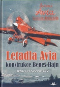 obálka: Letadla Avia. Konstrukce Beneš-Hajn
