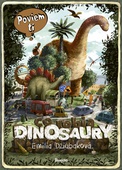 obálka: Poviem ti, čo robia dinosaury