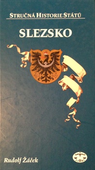 obálka: Slezsko - stručná historie států