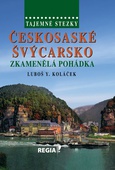 obálka: Tajemné stezky - Českosaské Švýcarsko - Zkamenělá pohádka - 2.vydání