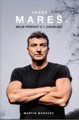 obálka: Josef Mareš: Moje případy z 1. oddělení