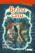 obálka: Brána času 4 – Magický kameň Vikingov