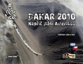 obálka: Dakar 2010 : napříč Jižní Amerikou
