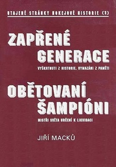 obálka: Zapřené genearce / Obětovaní šampioni