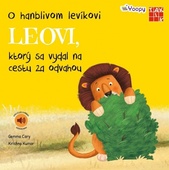obálka: O hanblivom levíkovi Leovi, ktorý sa vydal na cestu za odvahou