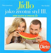 obálka: Jídlo jako životní styl III.