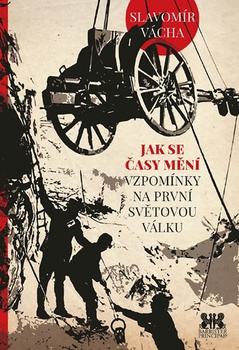 obálka: Jak se časy mění - Vzpomínky na prvnísvě