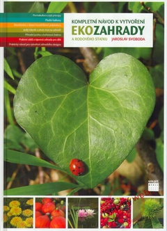 obálka: Kompletní návod k vytvoření ekozahrady a rodového statku