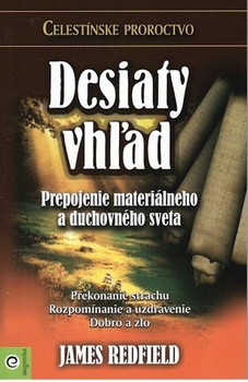 obálka: Desiaty vhľad - Celestínske proroctvo