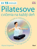 obálka: Pilatesove cvičenia na každý deň (15 minút) + DVD