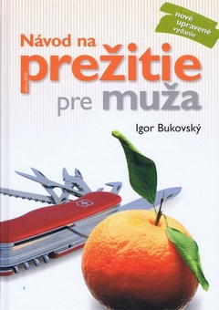 obálka: Návod na prežitie pre muža ( nové upravené vydanie)