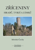 obálka: Zříceniny hradů, tvrzí a zámků - Střední Čechy - 2.vydání