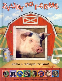 obálka: Zvuky na farme - Kniha s reálnymi zvukmi!