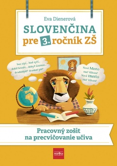 obálka: Slovenčina pre 3. ročník ZŠ: Pracovný zošit  na  precvičovanie učiva