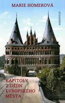obálka: KAPITOLY Z DĚJIN EVROPSKÉHO MĚSTA