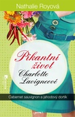 obálka: Pikantní život Charlotte Lavigneové - Cabernet sauvignon a jahodový dortík