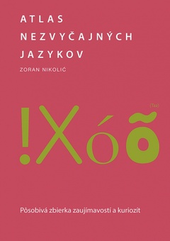obálka: Atlas nezvyčajných jazykov: Pôsobivá zbierka zaujímavostí a kuriozít