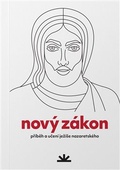 obálka: Nový zákon: Příběh a učení Ježíše Nazaretského