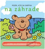 obálka: Pozri , kto sa skrýva na záhrade