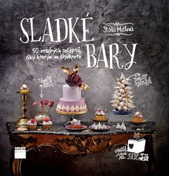 obálka: Sladké bary - 50 snadných receptů, díky kterým se blýsknete