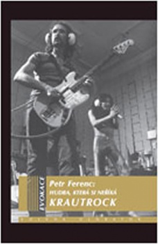 obálka: Hudba, která si neříká KRAUTROCK