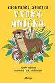 obálka: Záchranná stanica: Vydra Anička