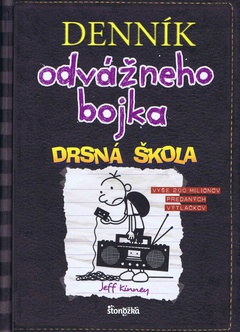 obálka: Denník odvážneho bojka 10: Drsná škola, 3. vydanie