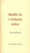 obálka: Modlit se v tichosti srdce