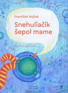 obálka: Snehuliačik šepol mame