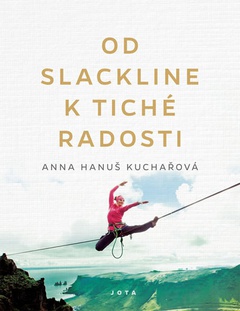 obálka: Od slackline k tiché radosti
