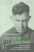 obálka: Obvinění z Dachau - Životní příběhy ze s