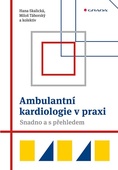 obálka: Ambulantní kardiologie v praxi - Snadno a s přehledem