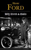 obálka: Môj život a dielo- Henry Ford