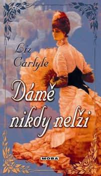 obálka: Dámě nikdy nelži