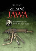 obálka: Zbraně JAWA - Zbrojní projekty firmy Ing. F. Janeček