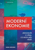 obálka: Moderní ekonomie - Jednoduše o všem, co byste měli vědět