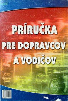obálka: Príručka pre dopravcov a vodičov