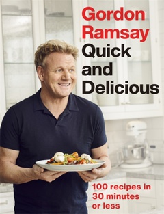 obálka: Gordon Ramsay Quick & Delicious